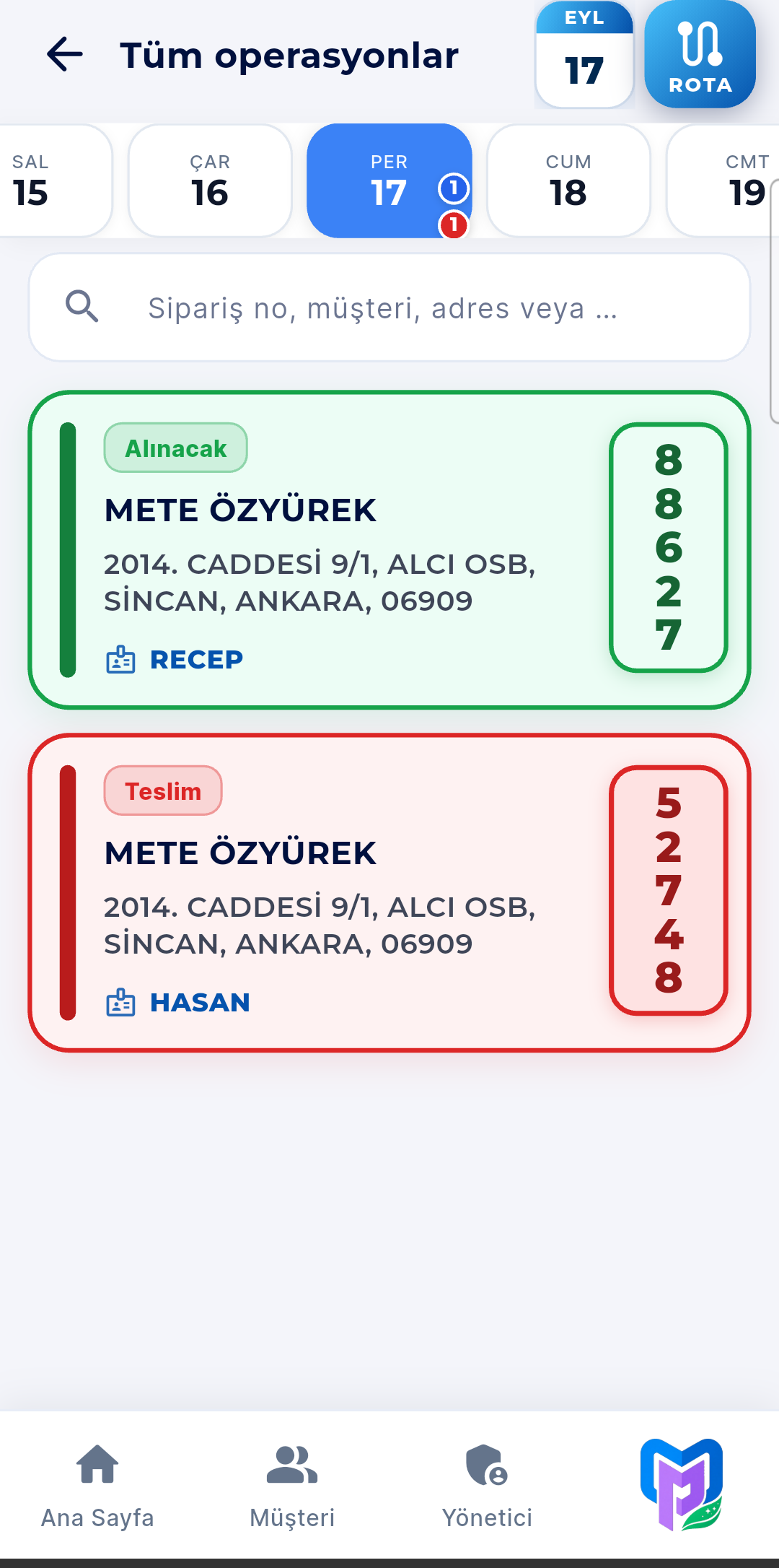 Tüm operasyonlar — alım ve teslim siparişleri tek listede